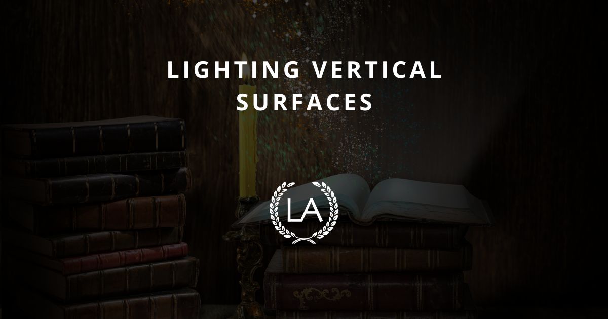 Lighting Vertical Surfaces